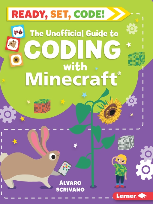 Title details for The Unofficial Guide to Coding with Minecraft by Álvaro Scrivano - Wait list